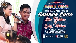 SEMAKIN CINTA  LILIN HERLINA FEAT GERRY MAHESA  NEW PALLAPA MITRA MANUNGGAL PANDANGAN WETAN [upl. by Rriocard613]