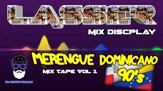 Lasser Mix Merengue Dominicano 90s Vol 1 [upl. by Fax]