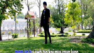 Kuv Mam Ua Tus Zam Kev  Tsom Xyooj  Official Video 2014 [upl. by Osmond]