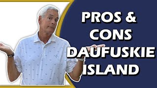 Five Pros and Cons  Life of Living on Daufuskie Island  John Weber [upl. by Ymassej8]