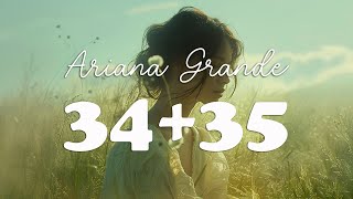 Ariana Grande  3435 Lyrics [upl. by Littell]