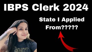 IBPS Clerk 2024  State I Applied From✅ banking ibps ibpsclerk [upl. by Ogires]