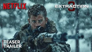 Extraction 3  Teaser Trailer  NETFLIX  Chris Hemsworth amp Idris Elba  2025 [upl. by Neumann924]