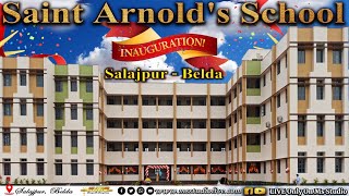 Inauguration of Saint Arnolds School Salajpur  Belda  Live Streaming By  Ms Studio [upl. by Candide282]