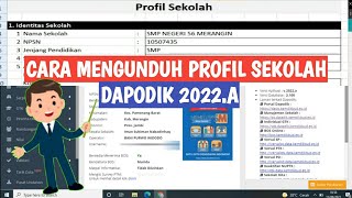 CARA MENGUNDUH PROFIL SEKOLAH DAPODIK 2022A [upl. by Winonah202]