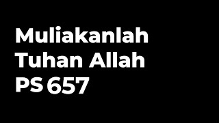 Muliakanlah Tuhan Allah  PS 657  Organ Cover [upl. by Love]