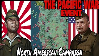 💥EVENT THE PACIFIC WAR North American Campaign💥 [upl. by Nosyd]