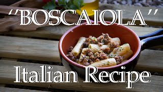 Italian Dish Boscaiola A perfect winter recipes [upl. by Nilac]