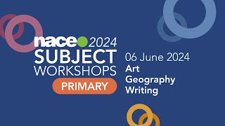 NACE Subject Workshops  Primary  Online CPD for your school  06 June 2024 [upl. by Adle999]