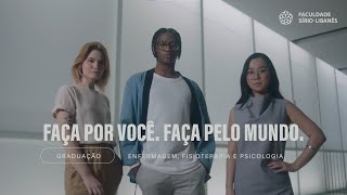 Faculdade SírioLibanês  Faça por você Faça pelo mundo [upl. by Addia725]