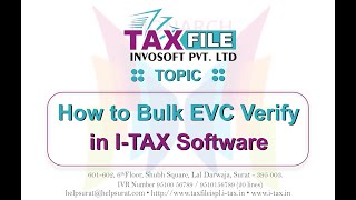 How to Bulk EVC Verify in I TAX Software [upl. by Ahsertal277]