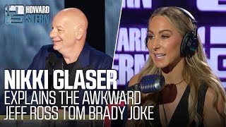 Nikki Glaser Explains the Awkward Jeff Ross Moment at the Tom Brady Roast [upl. by Grannia780]