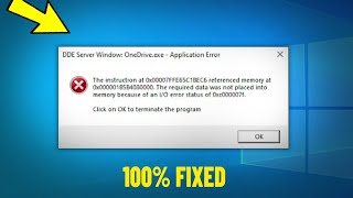 DDE Server Window Onedriveexe Application Error in Windows 10  11  How To Fix it ✅ [upl. by Lud]