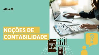 📚 Curso Gratuito de Noções de Contabilidade  UNOVA CURSO 📚 Aula 02 [upl. by Halfon]