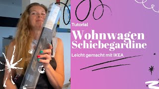 Wohnwagen Schiebegardinen Leicht gemacht mit IKEA [upl. by Olette]