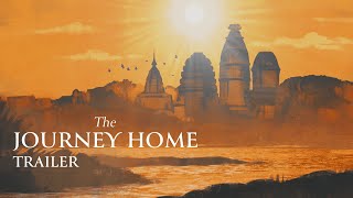 quotThe Journey Homequot Trailer [upl. by Dun245]