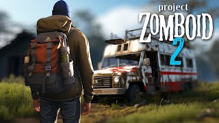 Is PROJECT ZOMBOID 2 Finally Here [upl. by Abramson]