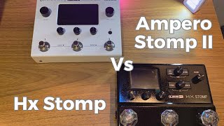 Ampero Stomp 2 vs Hx Stomp  Qual a melhor Comparando o timbre usando Dual Amps e Modulações [upl. by Acinemod]