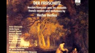 Weber  Berlioz Der Freischutz act1 [upl. by Nyliuqcaj]