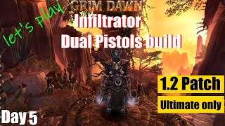 Grim Dawn Infiltrator dual pistols build pierce damage ultimate difficulty day 5 [upl. by Aihgn]