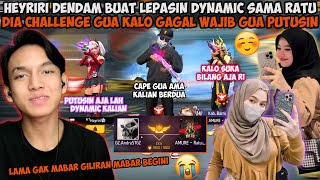 HEYRIRI DENDAM PENGEN DYNAMIC DUO GUA SAMA RATU LEPAS KALAU GUA KALAH CHALLENGE HARUS PUTUSIN [upl. by Cataldo]