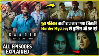 Ye Murder Mystery apka dimag ghuma degi  Gaanth Chapter 1 Jamnaa Paar Explained in Hindi [upl. by Mak]