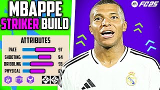 FASTEST BEST MBAPPE STRIKER BUILD EA FC 25 Pro Clubs [upl. by Nesline]