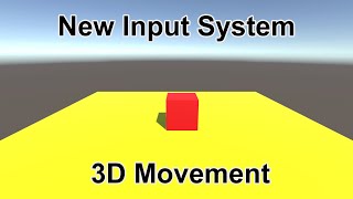 How To Add 3D Movement Using Unitys New Input System [upl. by Valerye]