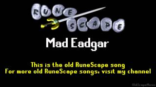 Old RuneScape Soundtrack Mad Eadgar [upl. by Acined]