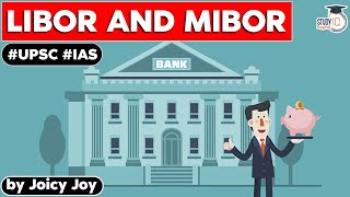 What is LIBOR and MIBOR Know all about it  Economy  UPSC GS Paper 3 [upl. by Mulcahy]