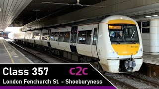 4K C2C Rail  Class 357  London Fenchurch Street to Shoeburyness [upl. by Meredithe86]