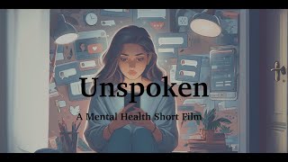 Unspoken 2024  Mental Health Awareness Short Film [upl. by Devine635]