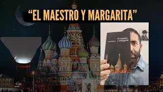 quotEl maestro y Margaritaquot reseña [upl. by Ylremik976]