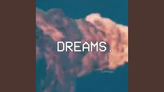 Dreams feat Sidewalks amp Skeletons [upl. by Flossi110]