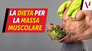 La dieta per la massa muscolare [upl. by Adiaroz]