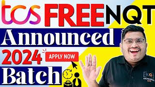 TCS Free NQT 2024 Announced  TCS Hiring 2024 Batch  TCS NQT Off Campus  TCS NQT 2024 Registration [upl. by Breana]