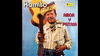 RAMITO  AMOR Y PATRIA [upl. by Tterrag]