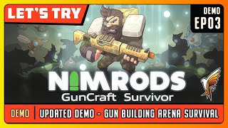 NIMRODS GunCraft Survivor  EP03  DEMO  Game Play  Lets Try  Build Your Gun  Try to Survive [upl. by Anirbak280]