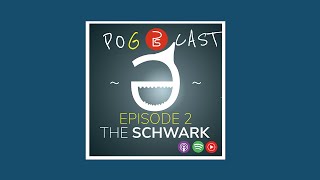 Episode 2 The Schwark [upl. by Christean]