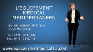 LEQUIPEMENT MEDICAL MEDITERRANEEN  Vente et location de matériel médical à Marseille 13 [upl. by Eilrebma]