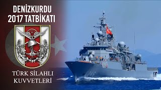 Denizkurdu 2017 Tatbikatı [upl. by Ailahtan544]