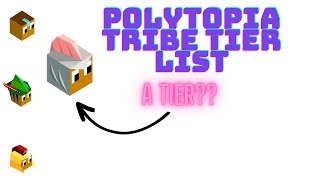 Polytopia Tribes Tier List [upl. by Gerlac]