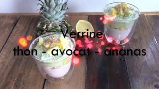 Verrine avocat thon ananas [upl. by Ymmor]