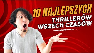 Top 10 Najlepszych Filmów Thrillerowych [upl. by Francesco738]