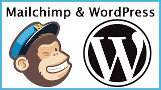 How To Use MailChimp with WordPress via a Plugin [upl. by Rachael]