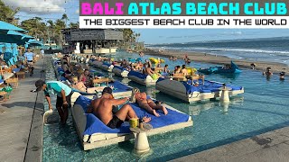 Bali Atlas Beach Club The Biggest Beach Club in the World [upl. by Irish]