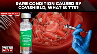 Covishield Side Effects  Astrazenecas Covishield Vaccine Under Scanner  What Is TTS  News [upl. by Adilen]