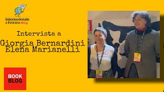 Intervista a Giorgia Bernandini Elena Marianelli Internazionale 2024 [upl. by Leventhal]