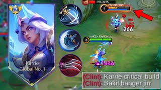 KARRIE CRITICAL BUILD SESAKIT INI TERNYATA MUSUH LANGSUNG HILANG  BUILD KARRIE TERSAKIT 2024 [upl. by Kristan]