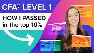 How I Passed the CFA Level 1 Exam Top 10 Scorer [upl. by Eladal]